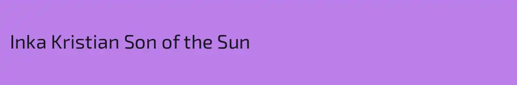 Inka Kristian Son of the Sun